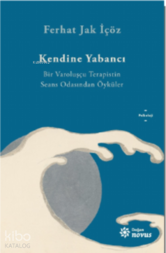 Kendine Yabancı - Kitapiks.com