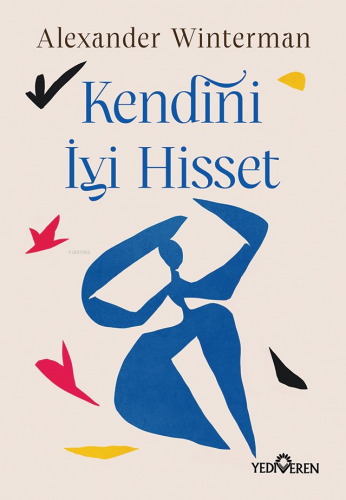 Kendini İyi Hisset - Kitapiks.com