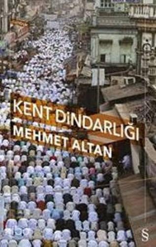 Kent Dindarlığı - Kitapiks.com