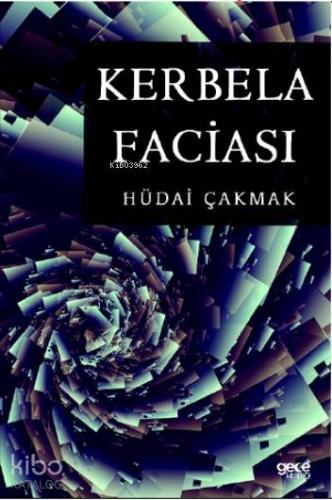 Kerbela Faciası - Kitapiks.com