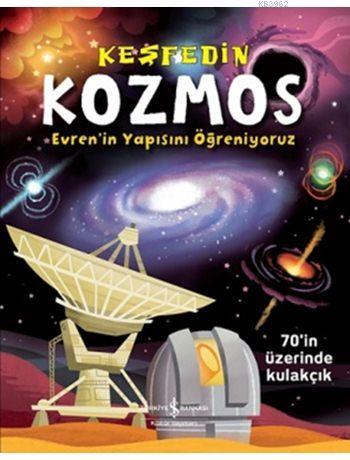 Keşfedin Kozmos; Evren'in Yapısını Öğreniyoruz - Kitapiks.com