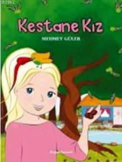 Kestane Kız - Kitapiks.com