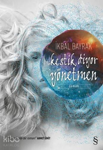 Kestik, Diyor Yönetmen - Kitapiks.com