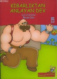 Kibarlıktan Anlayan Dev - Kitapiks.com