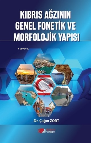 Kıbrıs Ağzının Genel Fonetik Ve Morfolojik Yapısı - Kitapiks.com