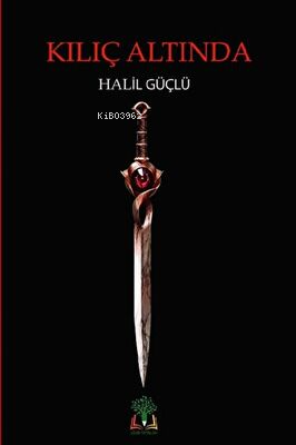 Kılıç Altında - Kitapiks.com