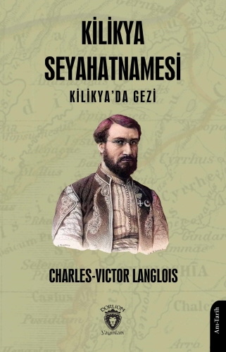 Kilikya Seyahatnamesi - Kilikya’da Gezi - Kitapiks.com