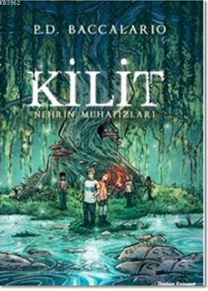 Kilit - Nehrin Muhafızları - Kitapiks.com