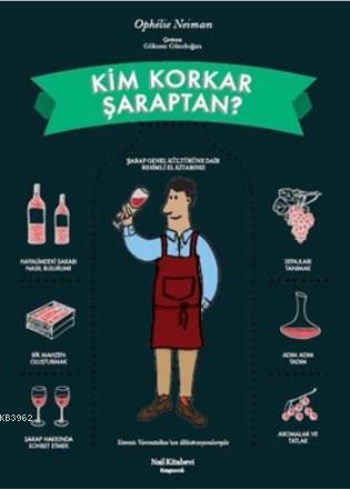 Kim Korkar Şaraptan - Kitapiks.com