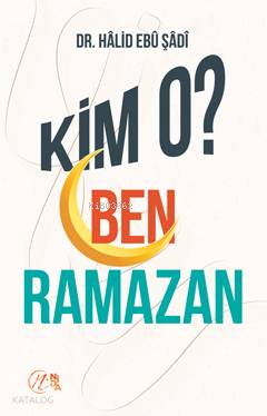 Kim O? Ben Ramazan - Kitapiks.com