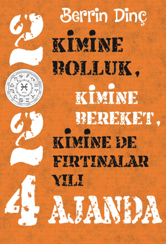 Kimine Bolluk, Kimine Bereket, Kimine De Fırtınalar Yılı - Kitapiks.co