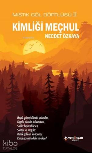 Kimliği Meçhul - Mistik Göl Dörtlüsü 2 - Kitapiks.com