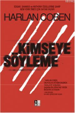 Kimseye Söyleme - Kitapiks.com