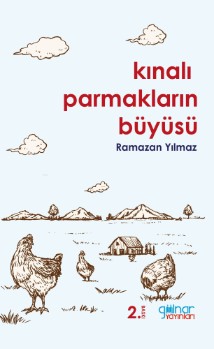 Kınalı Parmakların Büyüsü - Kitapiks.com