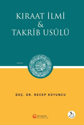 Kıraat İlmi ve Takrib Usulü - Kitapiks.com