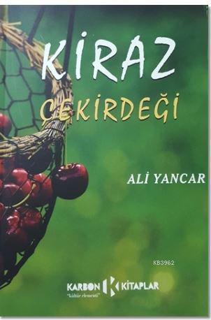 Kiraz Çekirdeği - Kitapiks.com