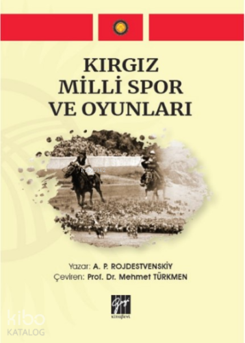 Kırgız Milli Spor ve Oyunları - Kitapiks.com
