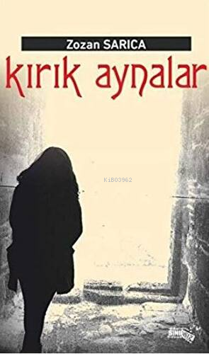 Kırık Aynalar - Kitapiks.com