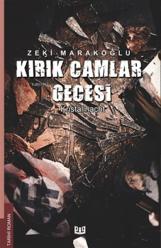 Kırık Camlar Gecesi - Kitapiks.com