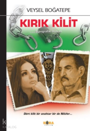 Kırık Kilit;Dört Kilit Bir Anahtar Bir De Nilüfer… - Kitapiks.com