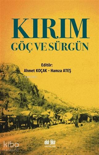 Kırım Göç ve Sürgün - Kitapiks.com