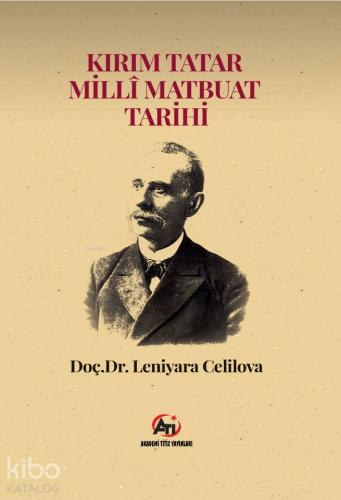 Kırım Tatar Milli Matbuat Tarihi - Kitapiks.com