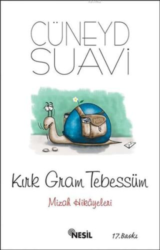Kırk Gram Tebessüm; Mizah Hikayeleri - Kitapiks.com
