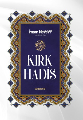 Kırk Hadis - Kitapiks.com