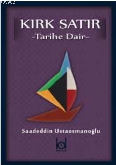 Kırk Satır - Tarihe Dair - Kitapiks.com