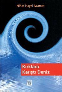 Kırklara Karıştı Deniz - Kitapiks.com