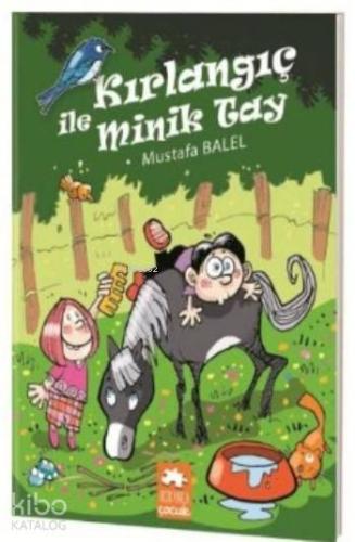 Kırlangıç ile Minik Tay - Kitapiks.com