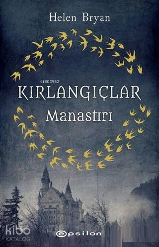 Kırlangıçlar Manastırı - Kitapiks.com