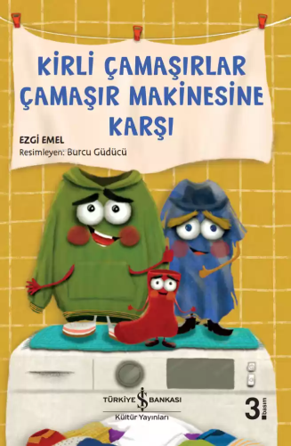 Kirli Çamaşırlar Çamaşır Makinesine Karşı - Kitapiks.com