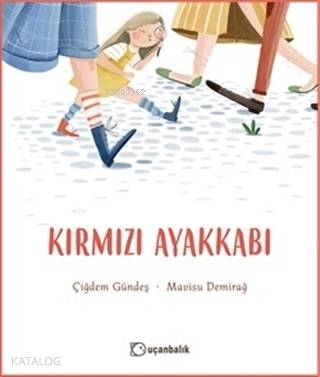 Kırmızı Ayakkabı - Kitapiks.com