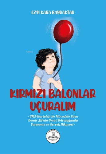 Kırmızı Balonlar Uçuralım - Kitapiks.com