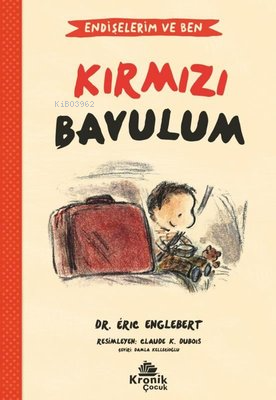 Kırmızı Bavulum - Endişelerim ve Ben 2 - Kitapiks.com