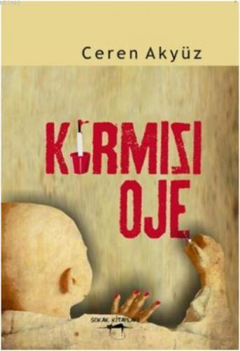 Kırmızı Oje - Kitapiks.com