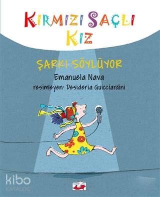 Kırmızı Saçlı Kız Şarkı Söylüyor - Kitapiks.com