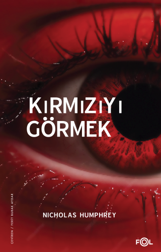 Kırmızıyı Görmek ;Bilinç Üzerine Bir İnceleme - Kitapiks.com