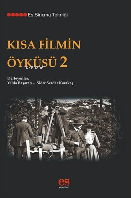 Kısa Filmin Öyküsü-2 - Kitapiks.com