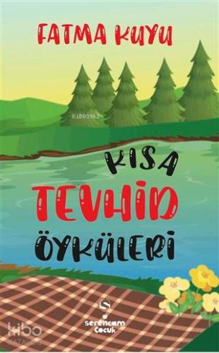 Kısa Tevhid Öyküleri
