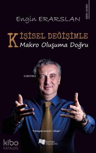 Kişisel Değişimle Makro Oluşuma Doğru - Kitapiks.com