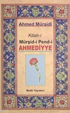 Kitab-i Mürşid-i Pend-i Ahmediyye - Kitapiks.com