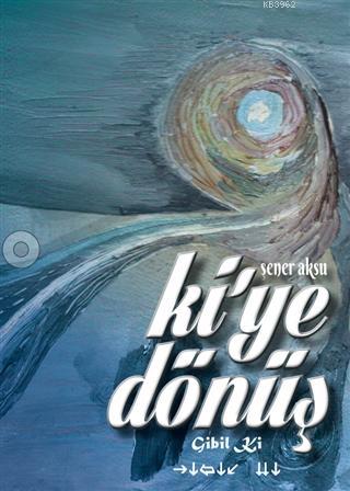 Ki'ye Dönüş - Kitapiks.com