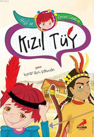 Kızıl Tüy; Arşi ve Zaman Saati - 2 - Kitapiks.com