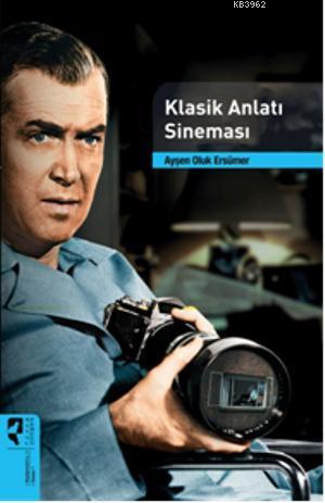 Klasik Anlatı Sineması - Kitapiks.com