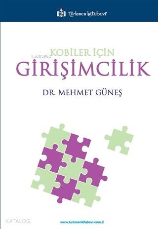 Kobiler İçin Girişimcilik - Kitapiks.com