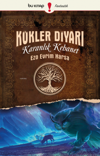 Kökler Diyarı 1: Karanlık Kehanet - Kitapiks.com