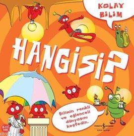 Kolay Bilim - Hangisi?; Kolay Bilim Serisi, 8 - 11 Yaş - Kitapiks.com