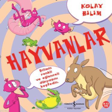 Kolay Bilim Hayvanlar - Kitapiks.com